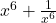 x^6+\frac{1}{x^6}